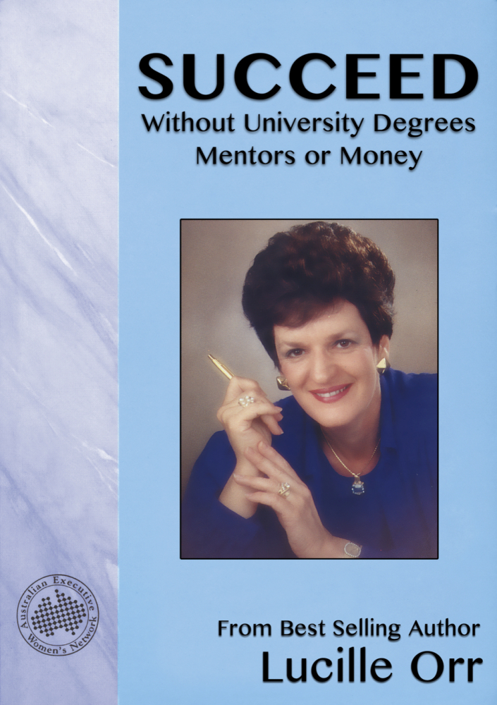 Succeed Without University Degrees, Mentors or Money book cover